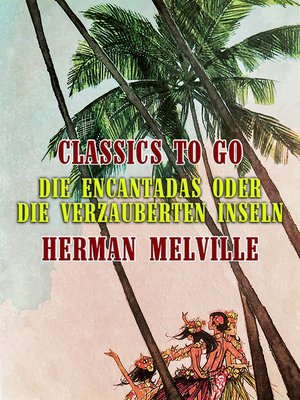 cover image of Die Encantadas oder Die verzauberten Inseln